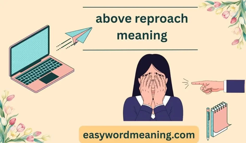above reproach meaning