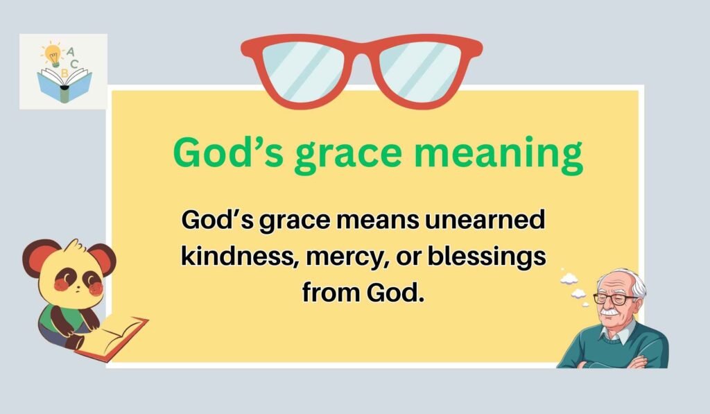 God’s grace meaning