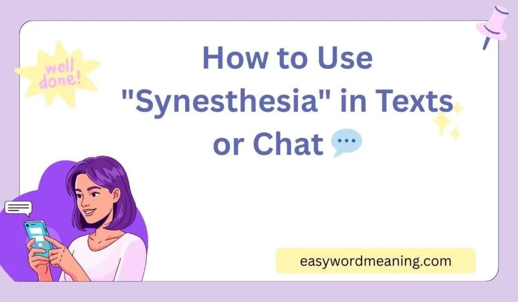 How to Use "Synesthesia" in Texts or Chat