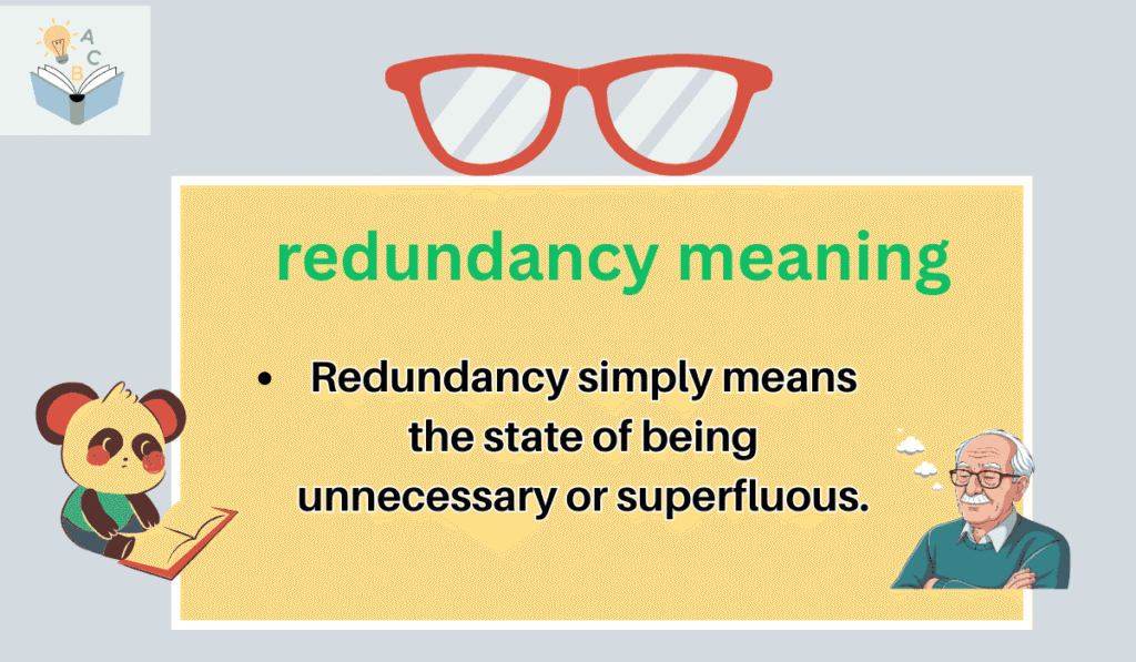 redundancy meaning