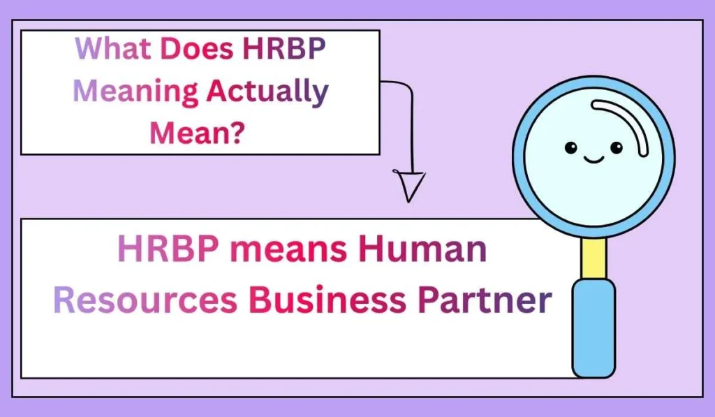 What Does HRBP Meaning Actually Mean? 