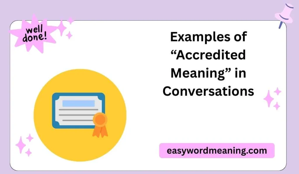 Examples of “Accredited Meaning” in Conversations