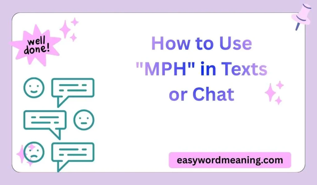 How to Use "MPH" in Texts or Chat