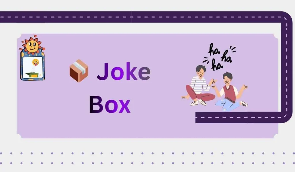Joke Box
