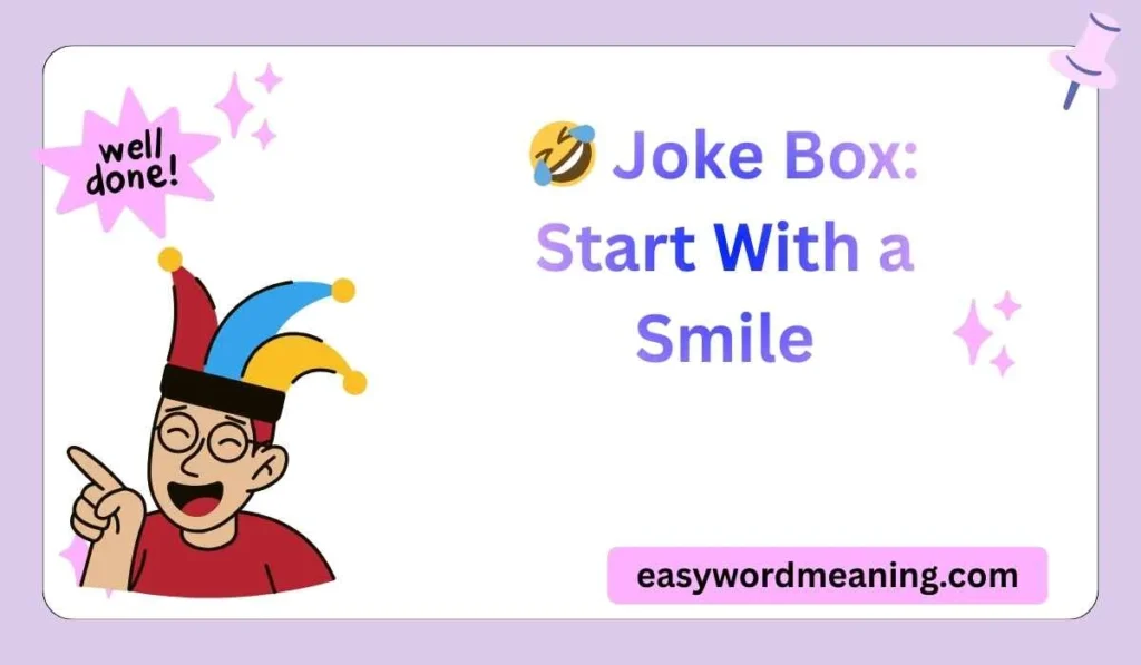 Joke Box: Start With a Smile