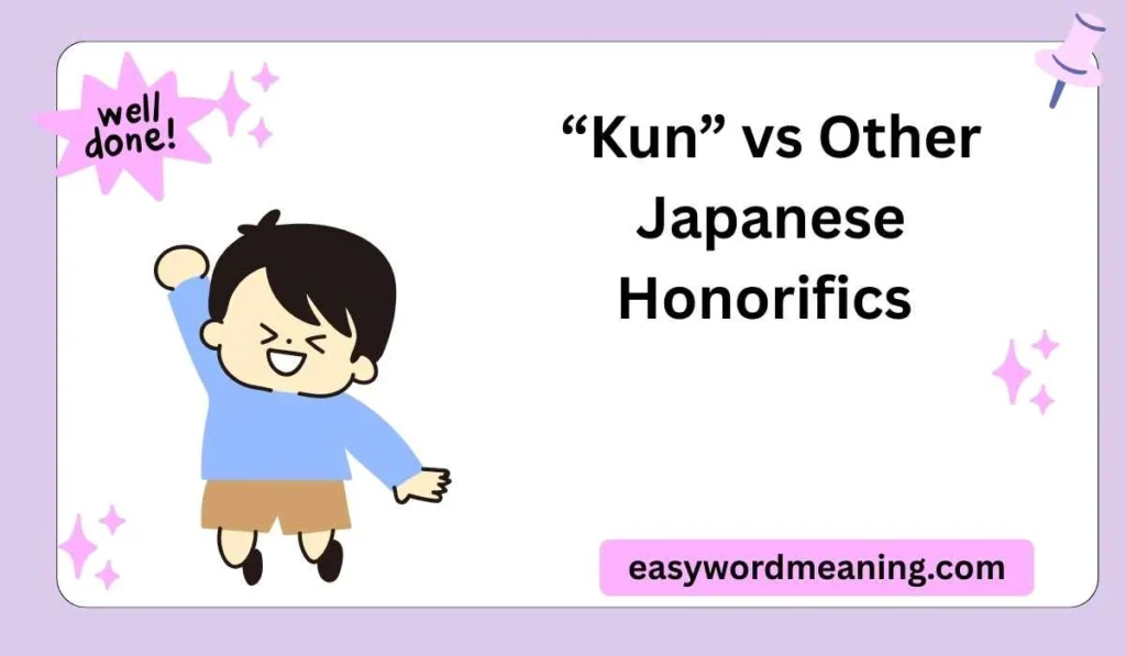 โKunโ vs Other Japanese Honorifics