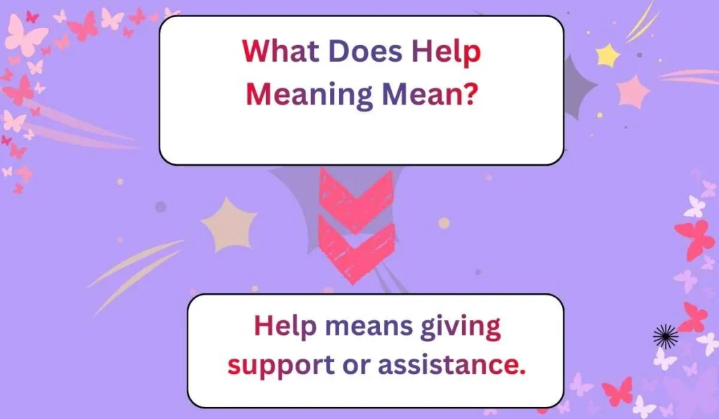 What Does Help Meaning Mean?