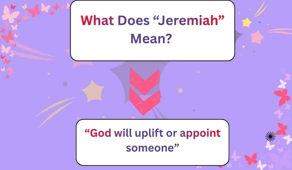 What Does “Jeremiah” Mean?