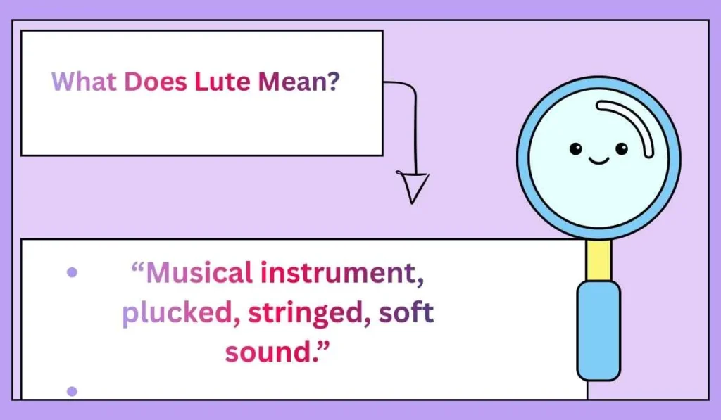 What Does Lute Mean? 