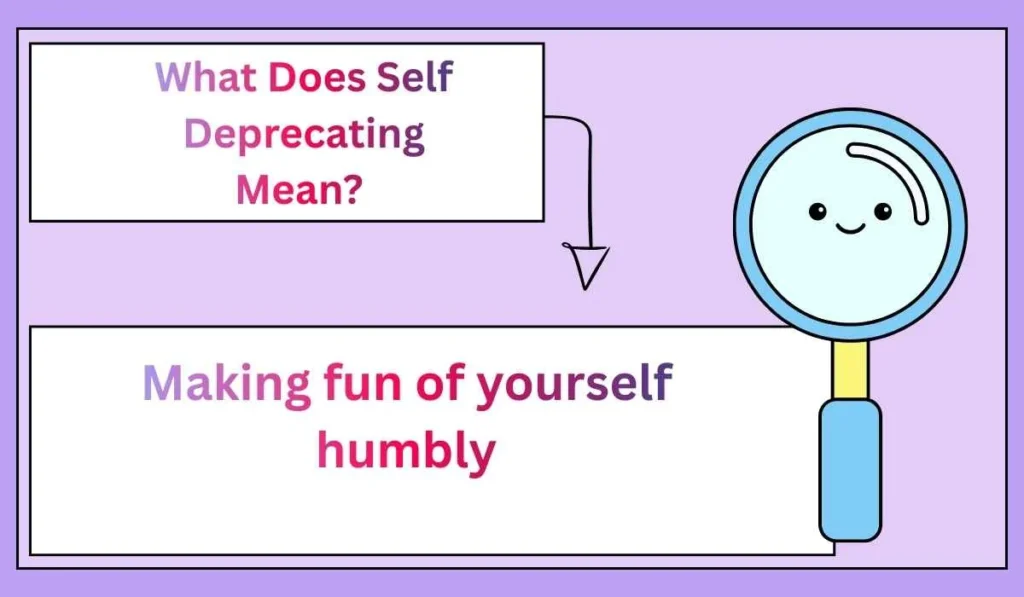 what-does-self-deprecating-mean