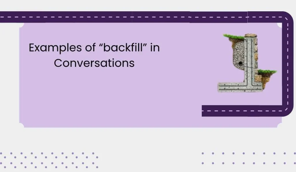 Examples of “backfill” in Conversations