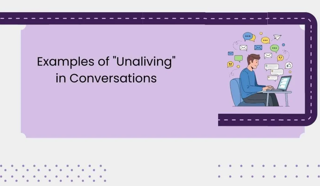 Examples of "Unaliving" in Conversations