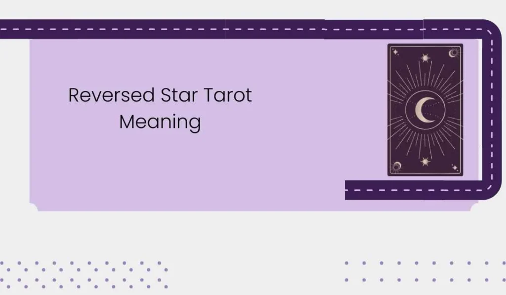 Reversed Star Tarot Meaning