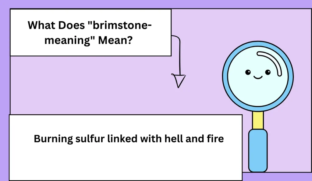 What Does "brimstone-meaning" Mean?
