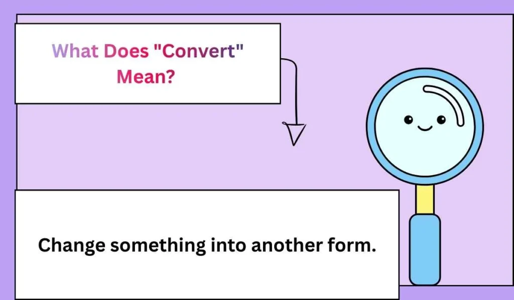 What Does "Convert" Mean?