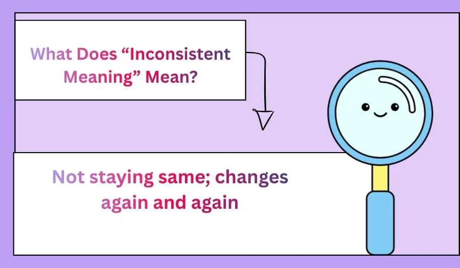 What Does “Inconsistent Meaning” Mean?