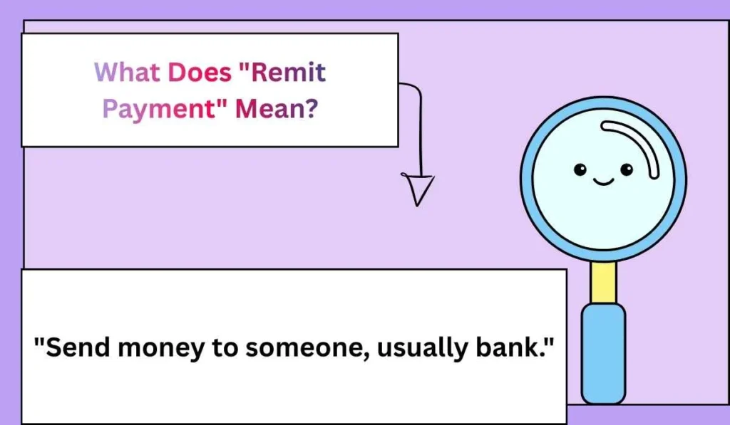 What Does "Remit Payment" Mean?