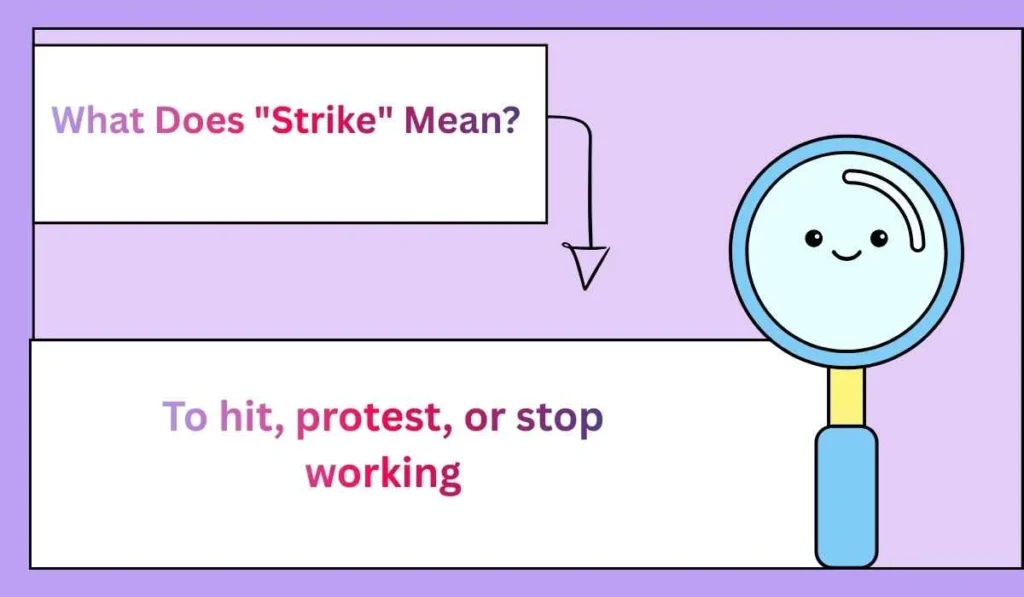 What Does "Strike" Mean?