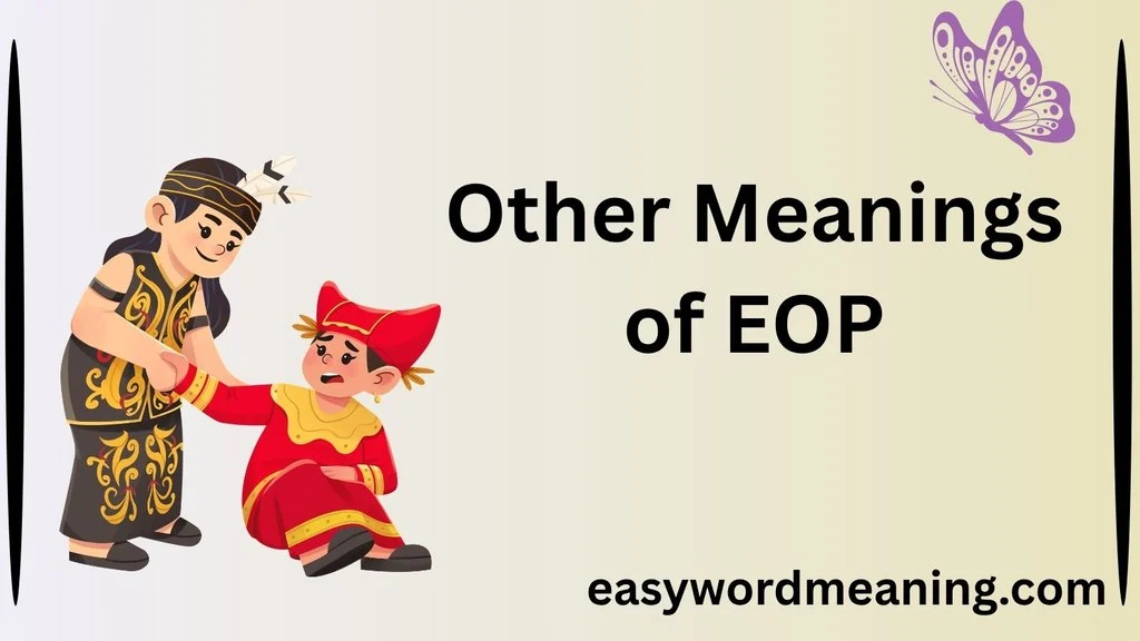 Other Meanings of EOP