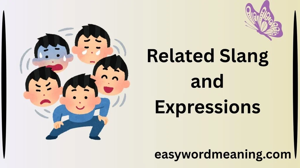 Related Slang and Expressions