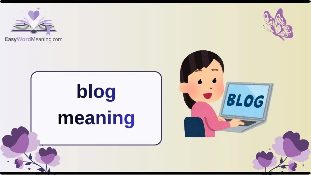 Blog Meaning