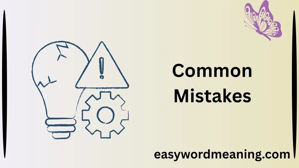 Common Mistakes