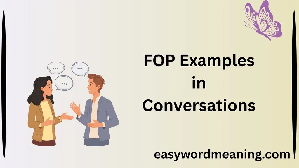 FOP Examples in Conversations