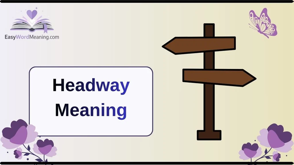 Headway Meaning