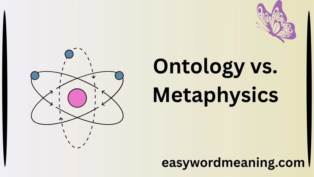 Ontology vs. Metaphysics