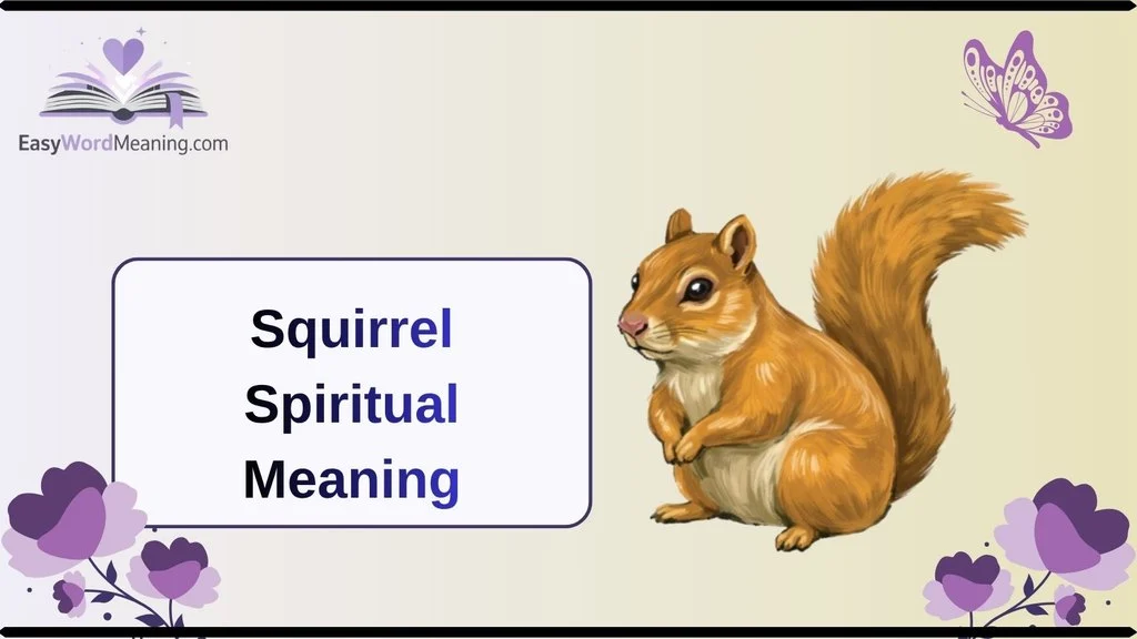 Squirrel Spiritual Meaning