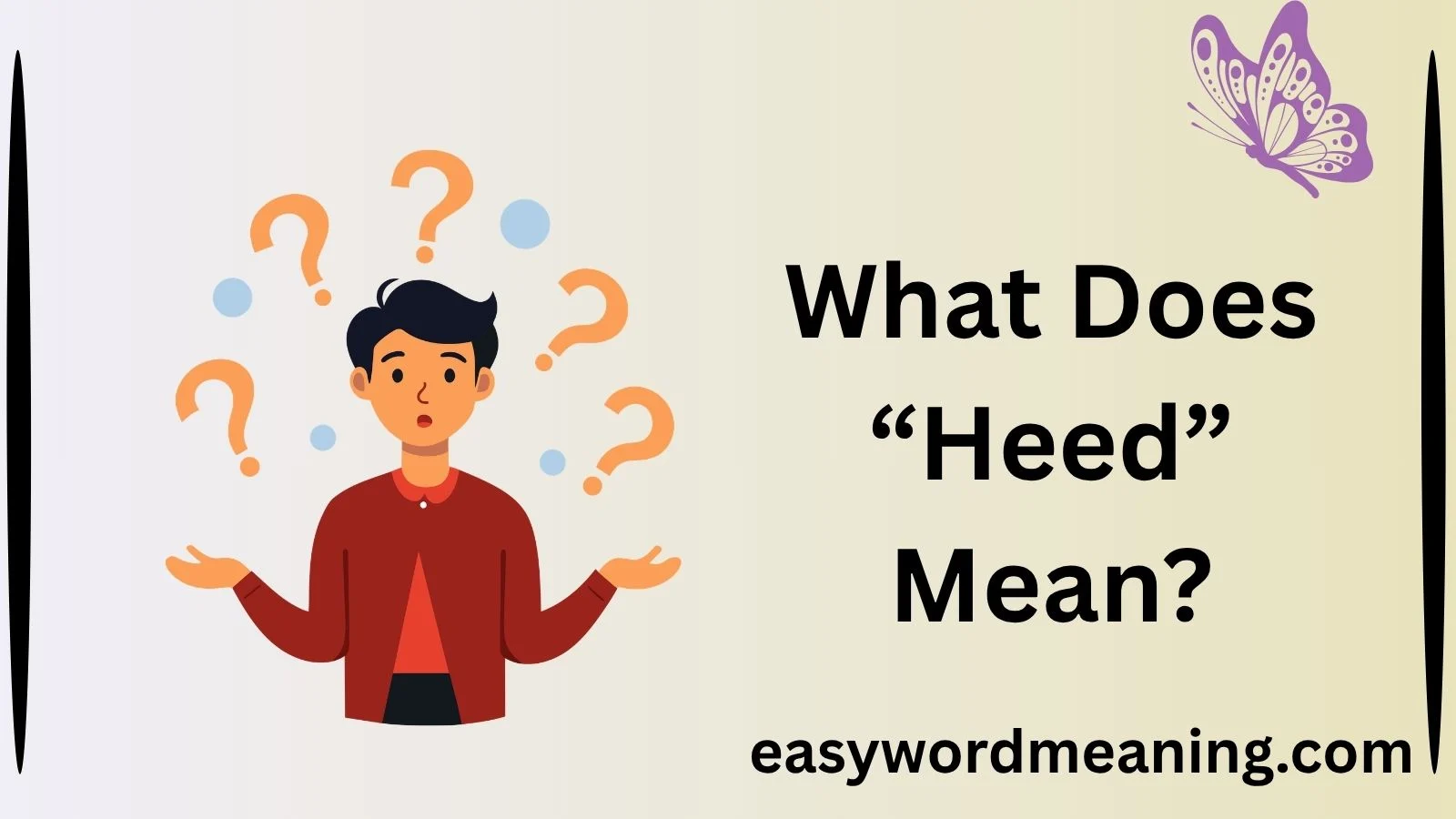 What Does “Heed” Mean?