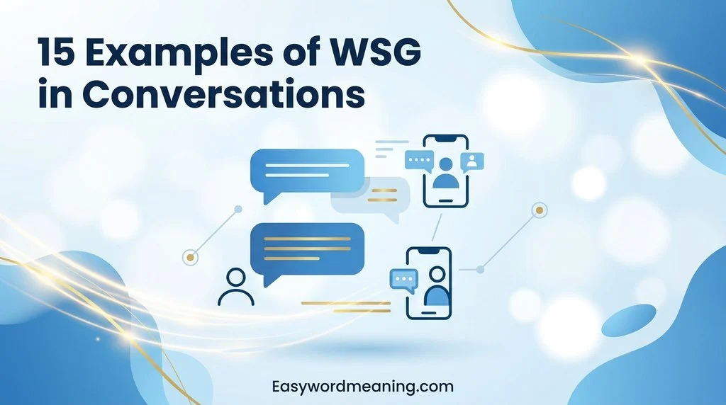15 Examples of WSG in Conversations