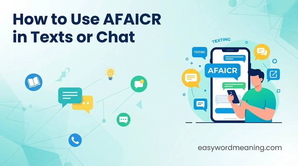 How to Use AFAICR in Texts or Chat
