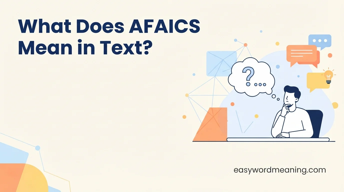 What Does AFAICS Mean in Text?