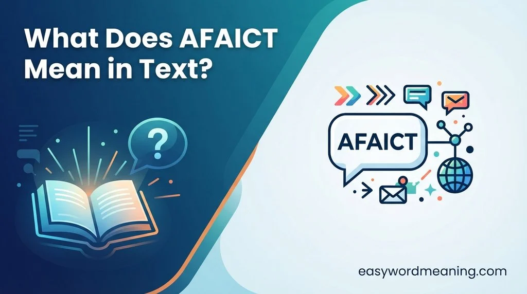 What Does AFAICT Mean in Text?